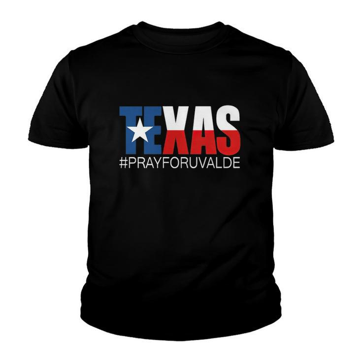 Pray For Uvalde Texas  Texas Strong  Prayers For Texas Gun Control Youth T-shirt