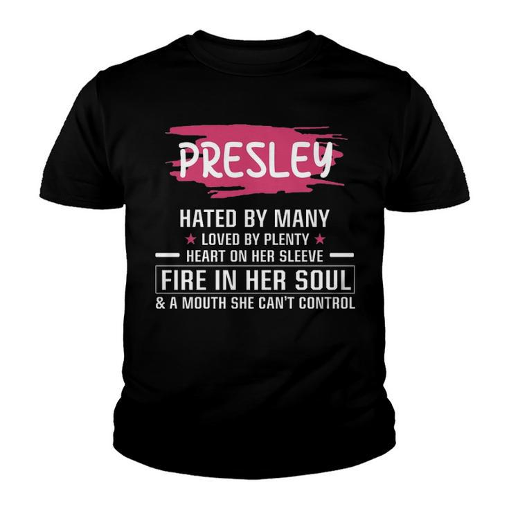 Presley Name Gift   Presley Hated By Many Loved By Plenty Heart On Her Sleeve Youth T-shirt
