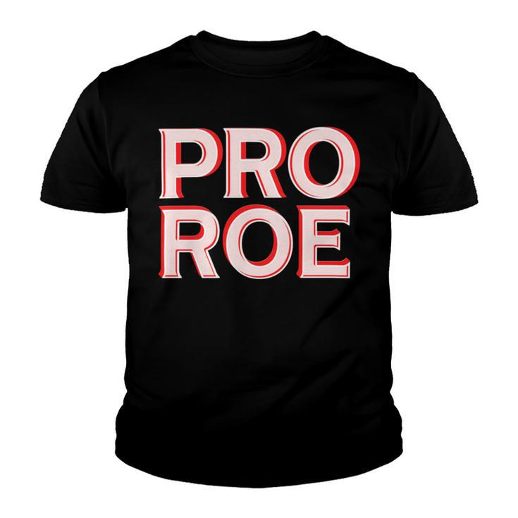 Pro Roe Youth T-shirt