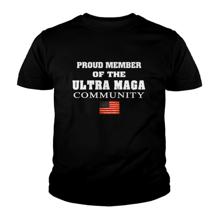 Proud Member Of The Ultra Maga Community Youth T-shirt