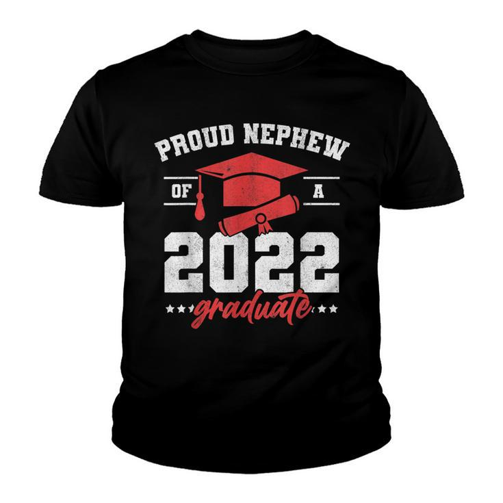 Proud Nephew Of A 2022 Graduate Senior Graduation  Youth T-shirt