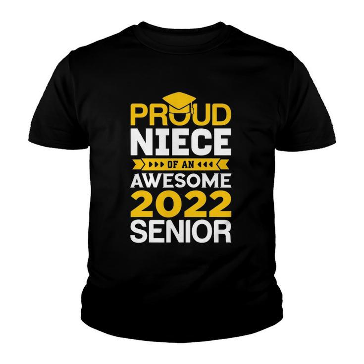 Proud Niece Of An Awesome 2022 Senior Graduation Youth T-shirt