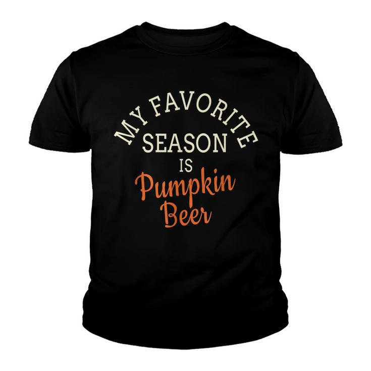 Pumpkin Beer  For Pumpkin Spice Lovers Youth T-shirt