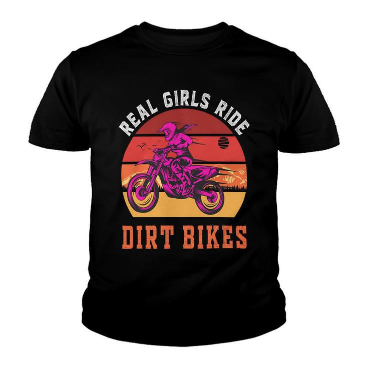 Real Girls Ride Dirt Bikes  Funny Girl Motocross Gift  Girl Motorcycle Lover  Vintage Youth T-shirt