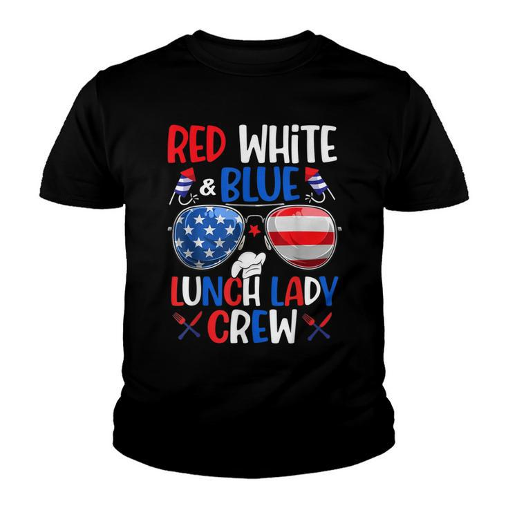 Red White Blue Lunch Lady Crew Sunglasses 4Th Of July Gifts  Youth T-shirt