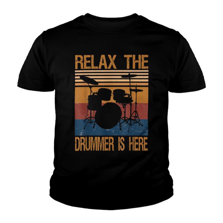 Relax The Drummer Here  Youth T-shirt