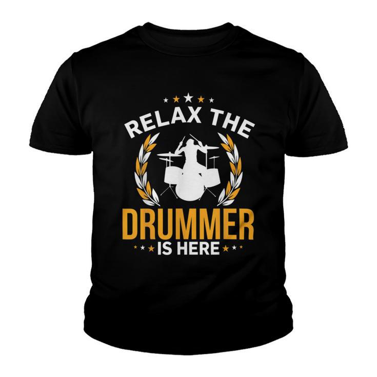 Relax The Drummer Here  Youth T-shirt