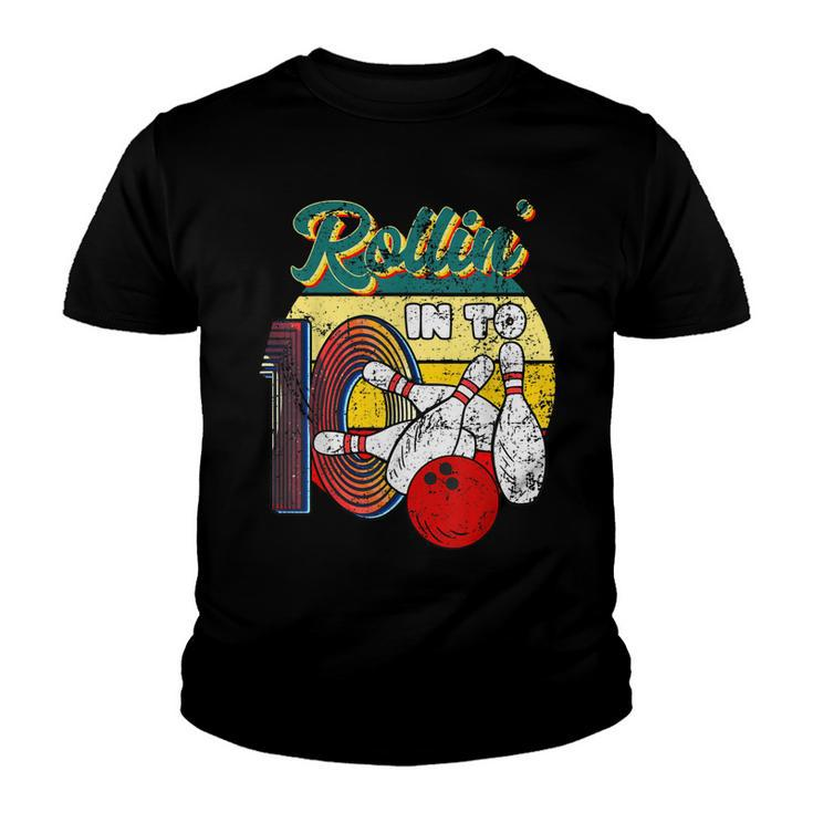 Rollin Into 10 Bowling Birthday Party 10Th Birthday Girls  Youth T-shirt