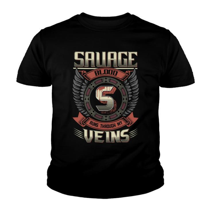 Savage Blood  Run Through My Veins Name V2 Youth T-shirt