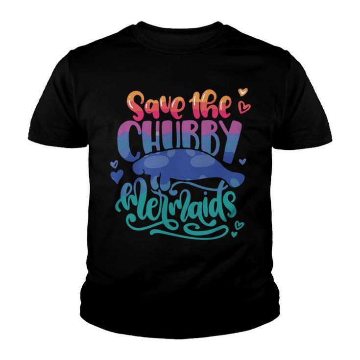 Save The Chubby Mermaids Funny Mermaid Youth T-shirt