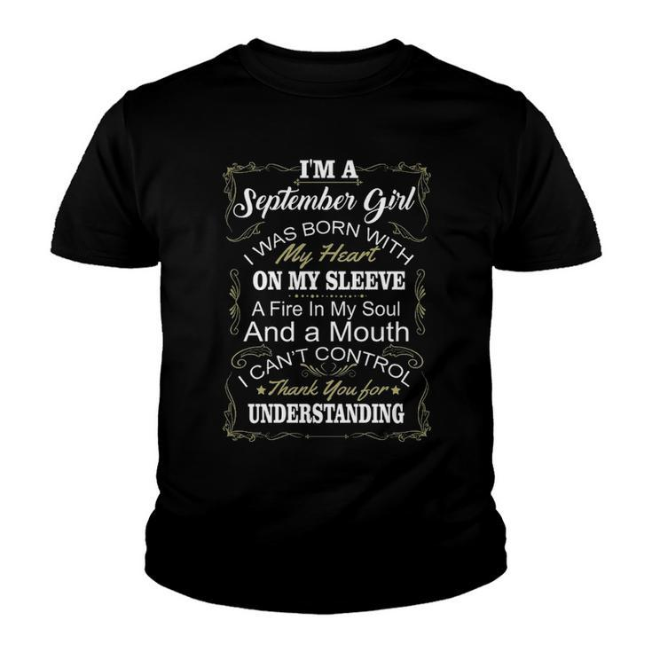 September Girl   September Girl I Was Born With My Heart On My Sleeve Youth T-shirt