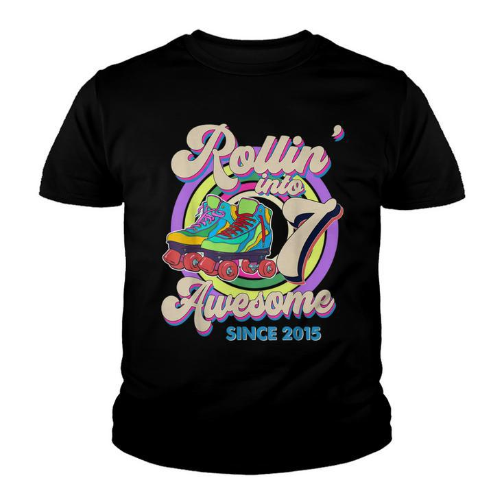 Skate Birthday Rollin Into 7 Awesome Since 2015 7Th Birthday  Youth T-shirt