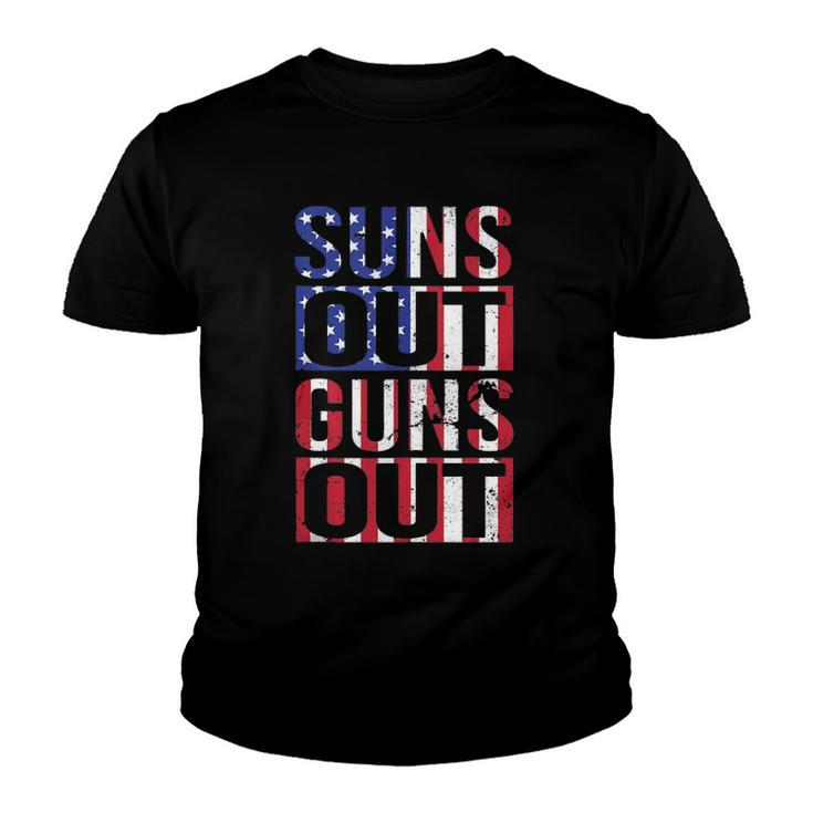 Suns Out Guns Out Funny Fourth Of July Muscles  Youth T-shirt