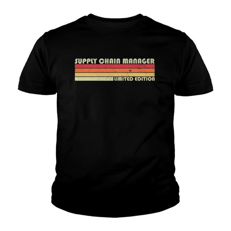 Supply Chain Manager Funny Job Title Birthday Worker Idea Youth T-shirt