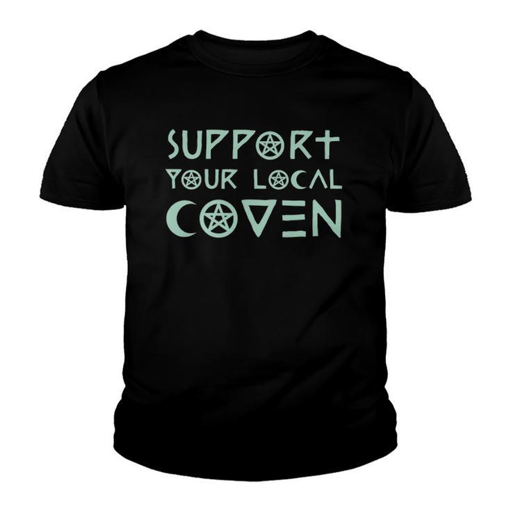 Support Your Local Coven Witch Clothing Wicca Youth T-shirt
