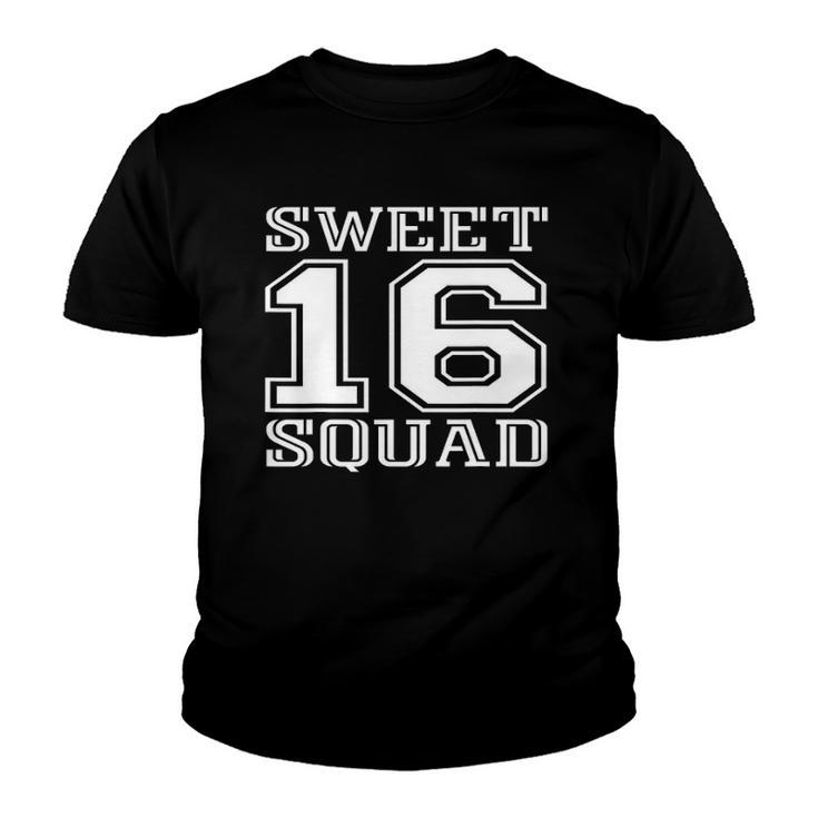 Sweet 16 Squad 16Th Birthday Party Youth T-shirt