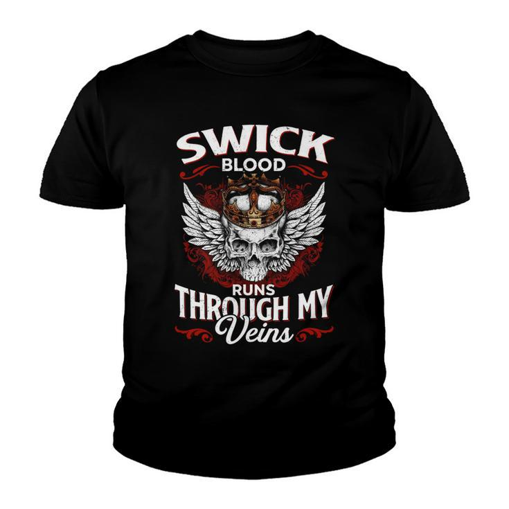 Swick Blood Runs Through My Veins Name Youth T-shirt