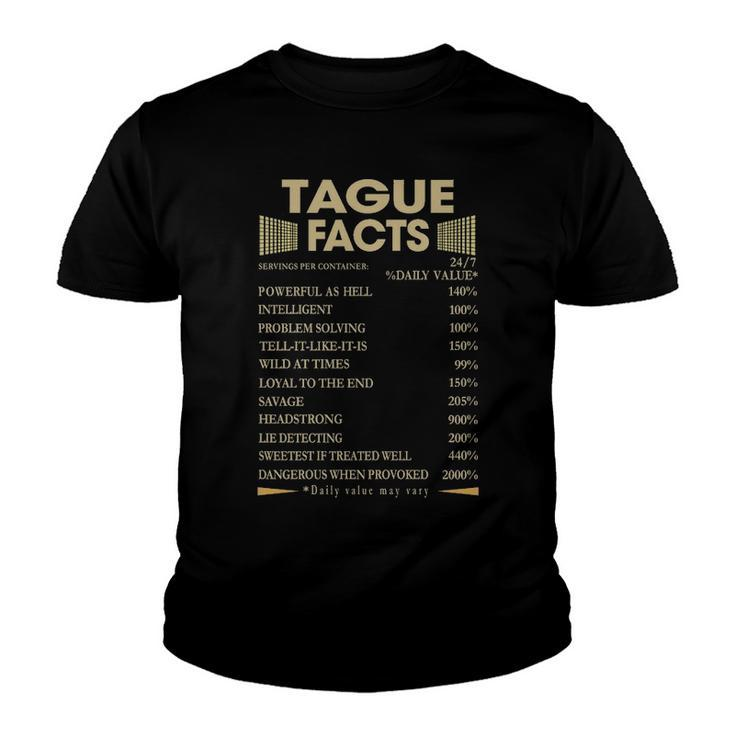 Tague Name Gift   Tague Facts Youth T-shirt