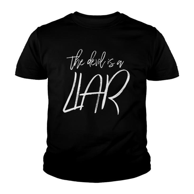 The Devil Is A Liar Christian Faith Inspirational Youth T-shirt