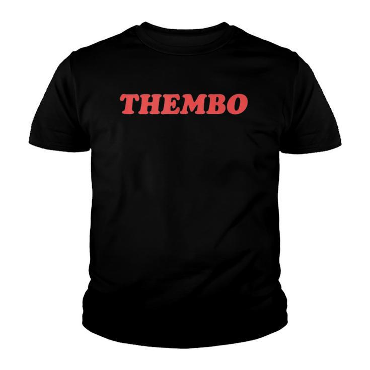 Thembo Them Bimbo Nonbinary Genderfluid Pronouns Pride  Youth T-shirt