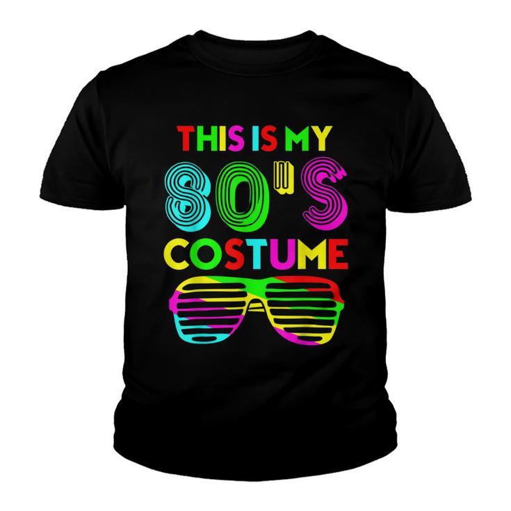 This Is My 80S Costume Funny Halloween 1980S 80S Party Youth T-shirt