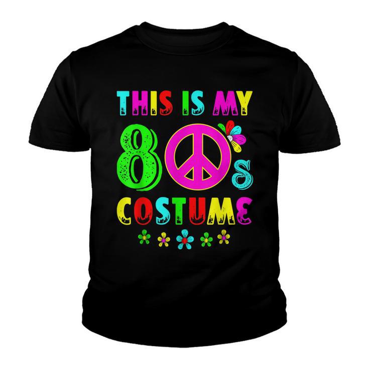 This Is My 80S Costume Funny Halloween 1980S 80S Party  Youth T-shirt