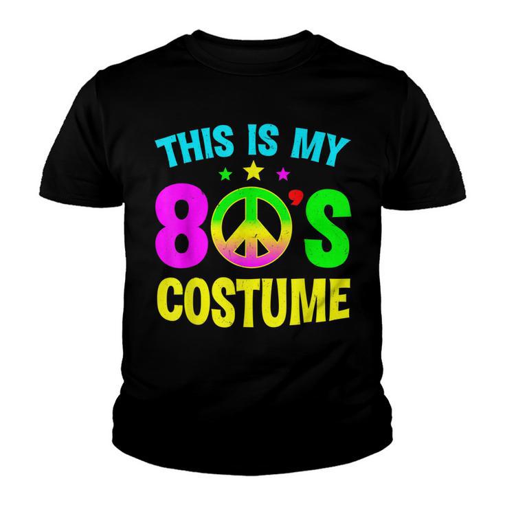 This Is My 80S Costume Funny Halloween 1980S 80S Party  Youth T-shirt