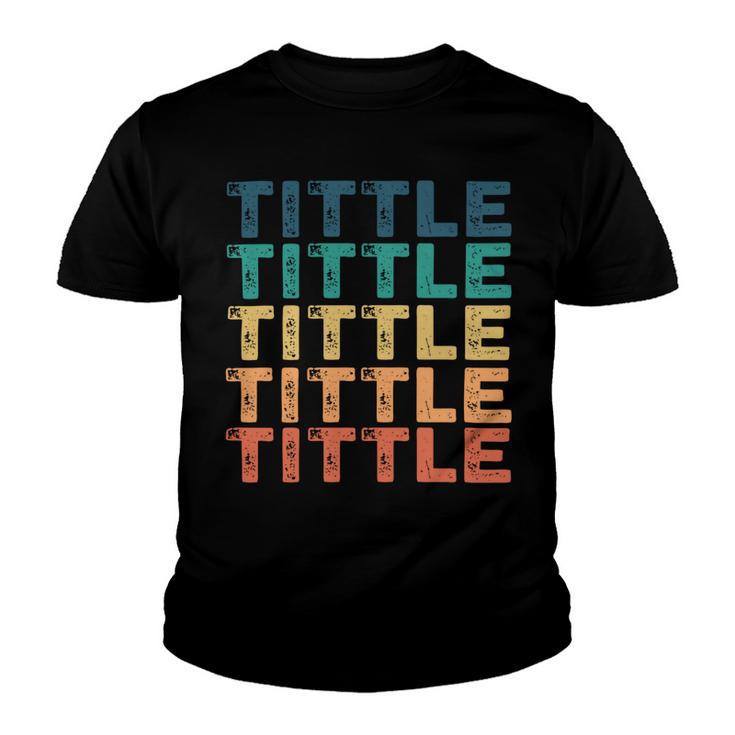 Tittle Name Shirt Tittle Family Name V2 Youth T-shirt