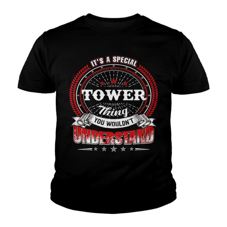 Tower Shirt Family Crest Tower T Shirt Tower Clothing Tower Tshirt Tower Tshirt Gifts For The Tower  Youth T-shirt