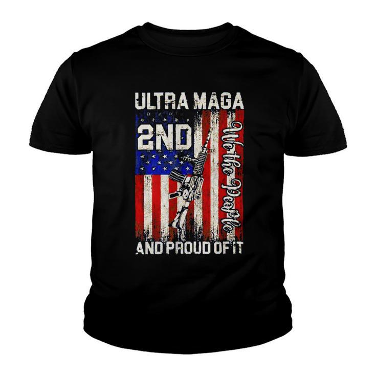 Ultra Maga And Proud Of It A Ultra Maga And Proud Of It V14 Youth T-shirt