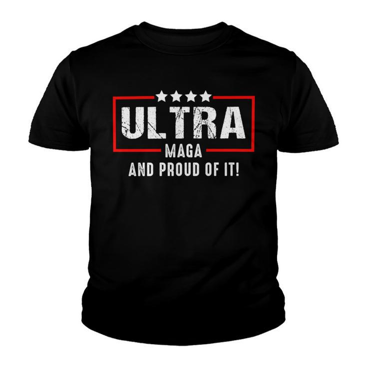 Ultra Maga And Proud Of It  V27 Youth T-shirt