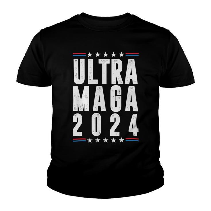 Ultra Maga Ultra Maga Funny Ultra Maga 2024 Ultra Maga And Proud Of Itultra Maga Proud V2 Youth T-shirt