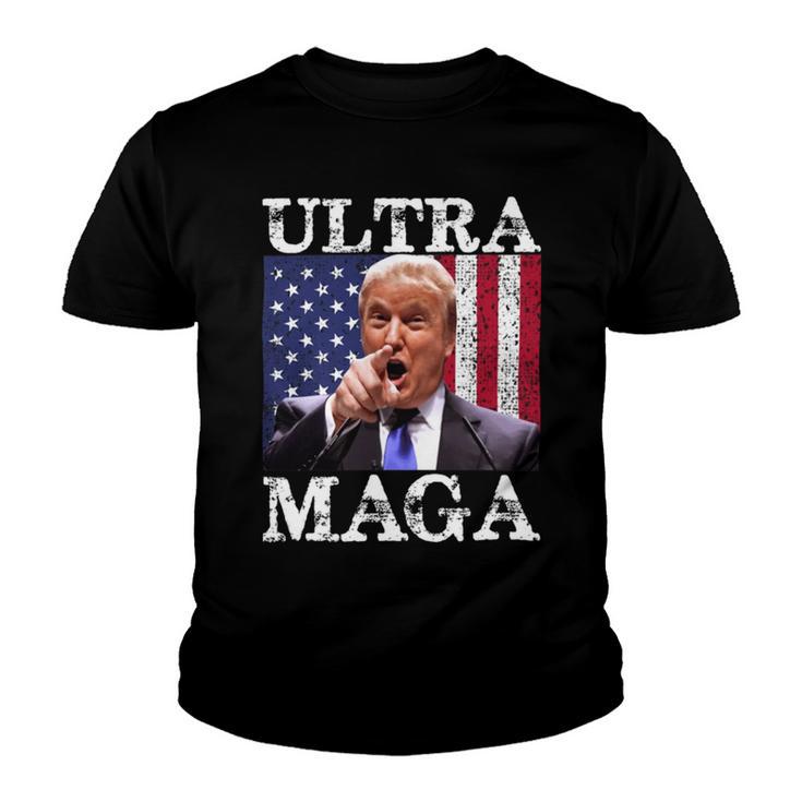 Ultra Maga Ultra Maga Funny Ultra Maga 2024 Ultra Maga And Proud Of Itultra Maga Proud Youth T-shirt