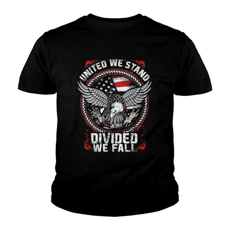 United We Stand Divided We Fall Gift Youth T-shirt