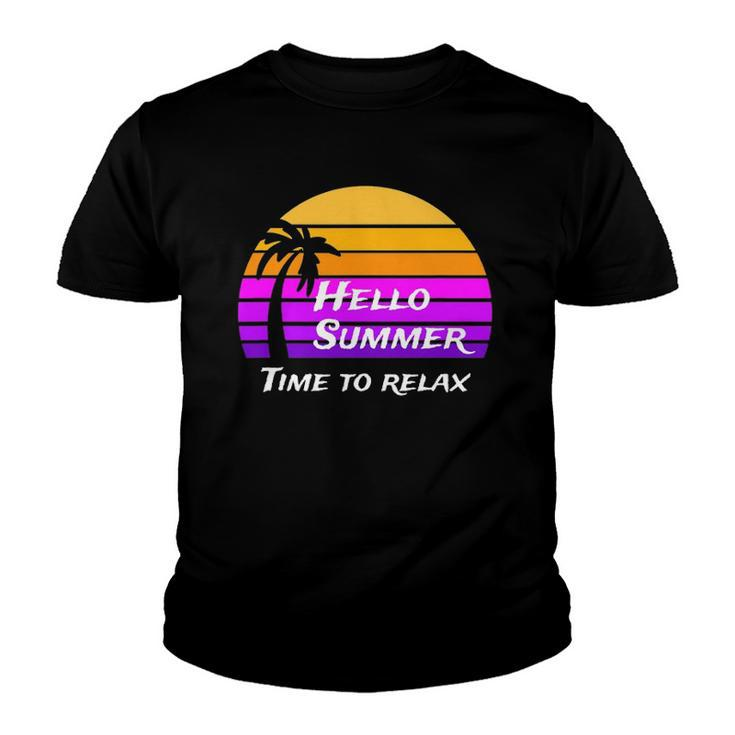 Vintage Hello Summer Its Time To Relax Youth T-shirt