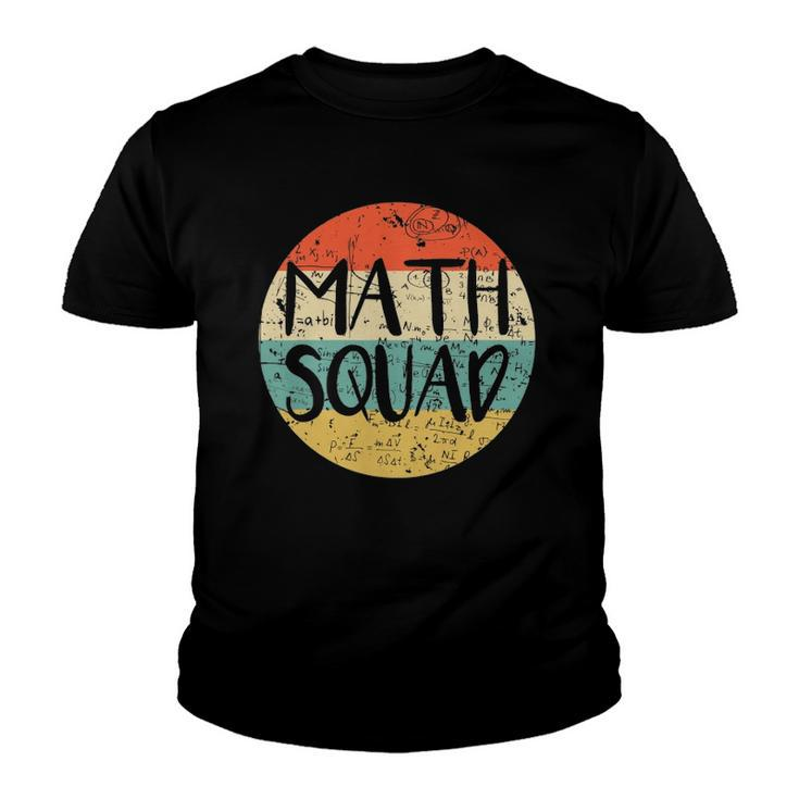 Vintage Math Squad  Math Teacher Math Class Team Funny Youth T-shirt