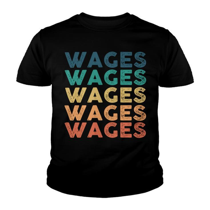 Wages Name Shirt Wages Family Name V3 Youth T-shirt