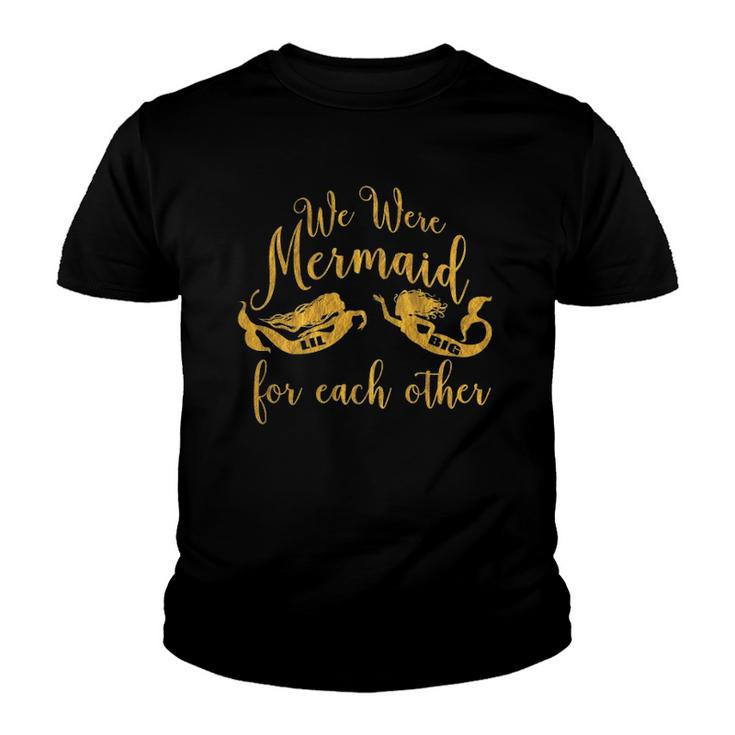 We Were Mermaid For Each Other Big Little Youth T-shirt