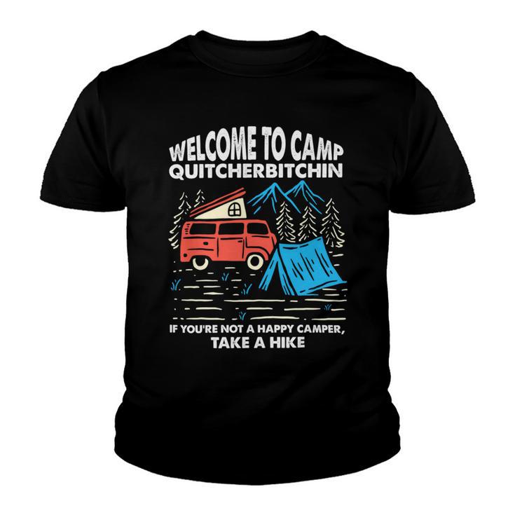 Welcome To Camp Quitcherbitchin Funny 7 Shirt Youth T-shirt