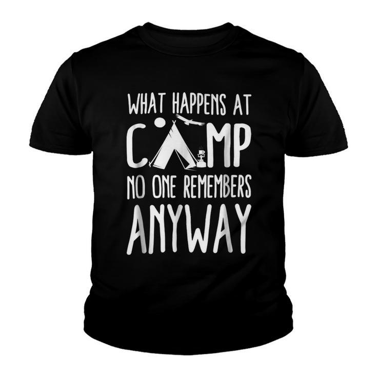 What Happens At Camp No One Remembers Anyway Camper Shirt Youth T-shirt