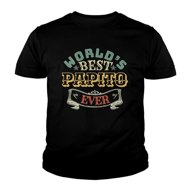 Worlds Best Papito Ever Awesome Papito Youth T-shirt