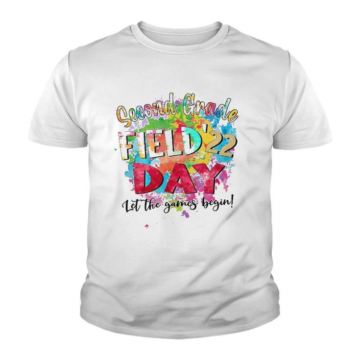2Nd Grade Field Day 2022 Let The Games Begin Kids Teachers Youth T-shirt