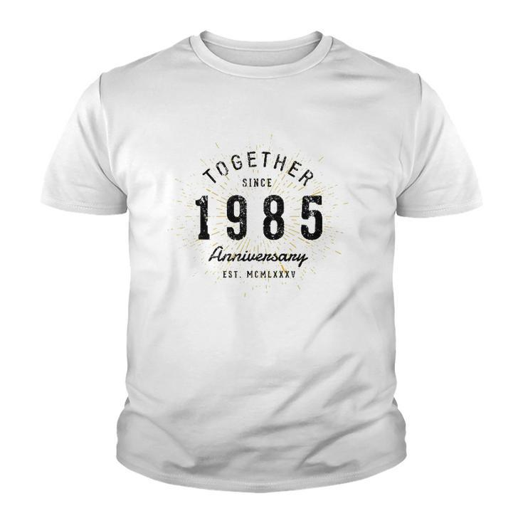 37Th Anniversary Together Since 1985 Gift Youth T-shirt