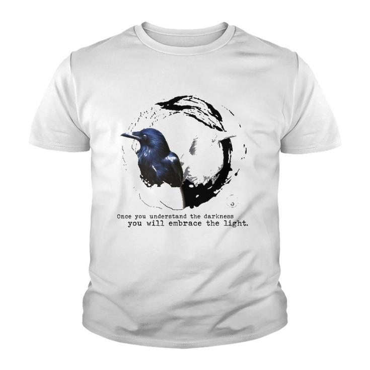 Balance Once You Understand The Darkness You Will Embrace The Light Youth T-shirt