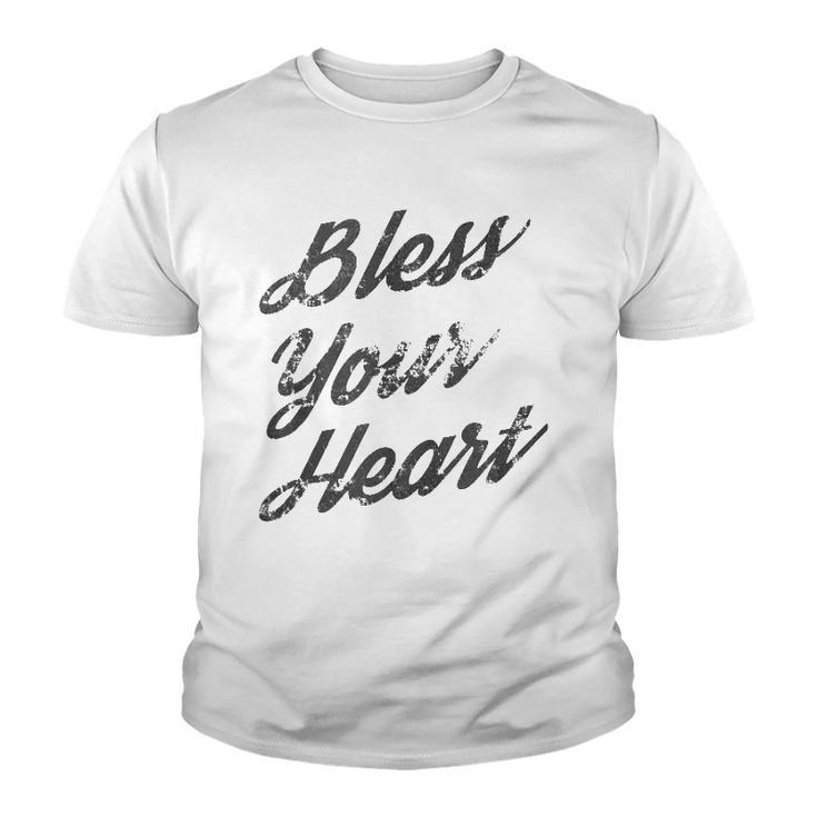 Bless Your Heart Dark Gift Youth T-shirt
