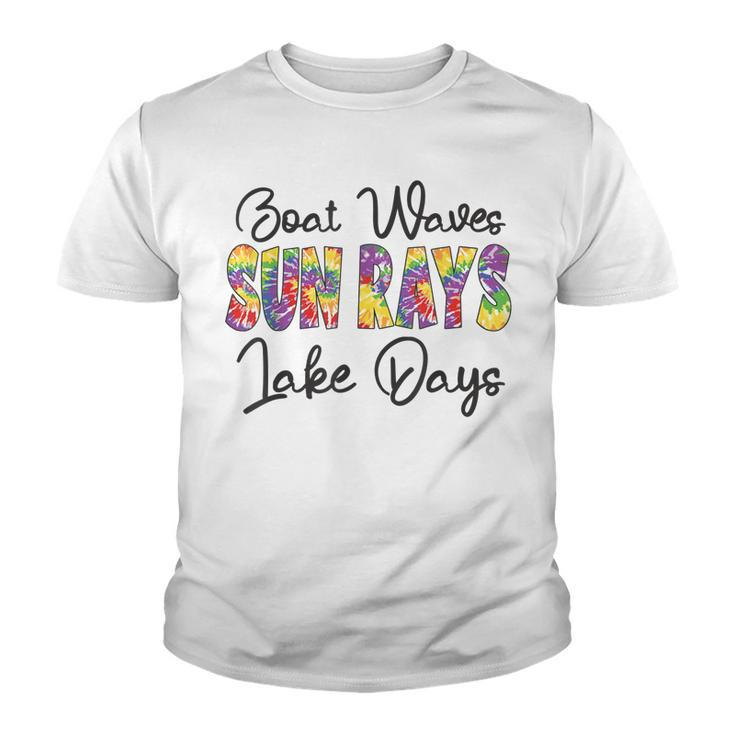 Boat Waves Sun Rays Lake Days Tie Dye Summer Funny Girl Kid  Youth T-shirt