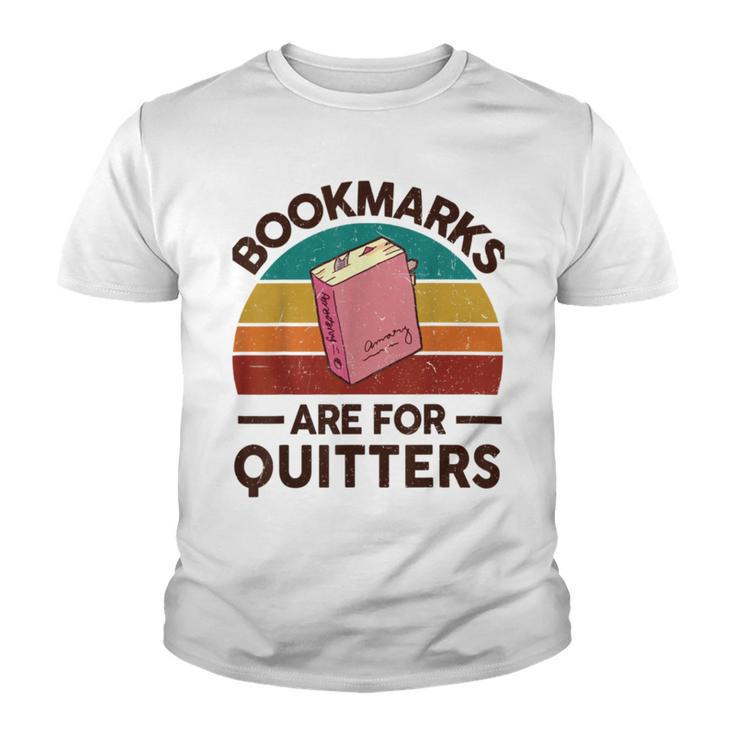 Bookmarks Are For Quitters Youth T-shirt