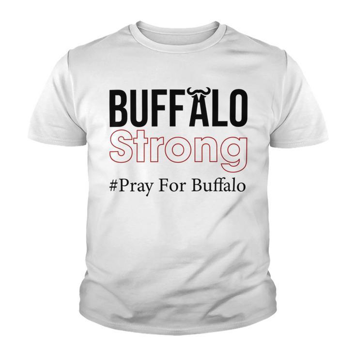 Buffalo Strong Pray For Buffalo Youth T-shirt