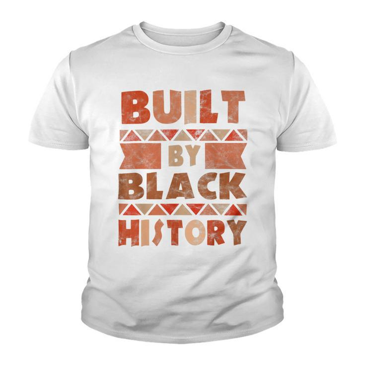 Built By Black History  African American Pride  Youth T-shirt