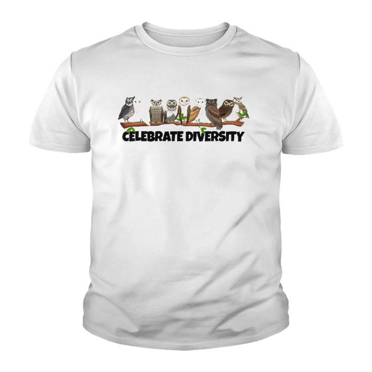 Celebrate Diversity Clothing Type Of Owls Apparel Owl Lovers Youth T-shirt